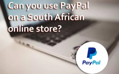 Does PayPal Work in South Africa? What you need to know for 2025 for South Africa